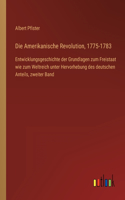 Die Amerikanische Revolution, 1775-1783