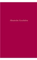 Albanische Geschichte