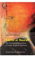 Sacred or Neural?