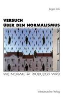Versuch Über Den Normalismus