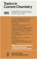 Supramolecular Chemistry I -- Directed Synthesis and Molecular Recognition