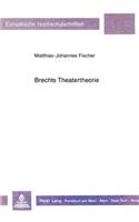 Brechts Theatertheorie