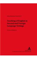 Teaching of English in Second and Foreign Language Settings