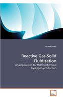 Reactive Gas-Solid Fluidization