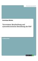 Terrorismus. Beschreibung und systemtheoretische Einordnung der RAF