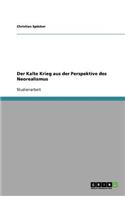 Der Kalte Krieg aus der Perspektive des Neorealismus