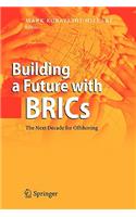 Building a Future with BRICs