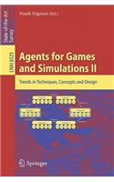 Agents for Games and Simulations II