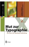 Mut zur Typographie