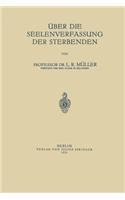 Über Die Seelenverfassung Der Sterbenden