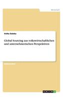 Global Sourcing aus volkswirtschaftlichen und unternehmerischen Perspektiven