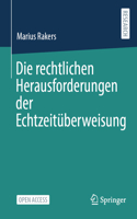 Die Rechtlichen Herausforderungen Der Echtzeitüberweisung