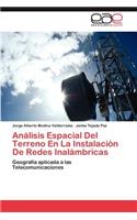 Analisis Espacial del Terreno En La Instalacion de Redes Inalambricas