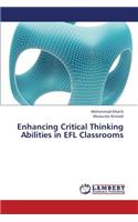 Enhancing Critical Thinking Abilities in Efl Classrooms