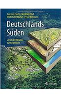 Deutschlands Süden - Vom Erdmittelalter Zur Gegenwart