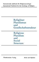 Religiöser Pluralismus Und Gesellschaftsstruktur