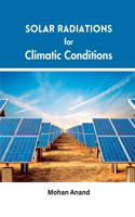 Solar Radiations for Climatic Conditions