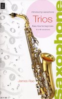 Introducing Saxophone Trios: Easy Trios for Beginners