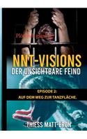NNT Visions: Auf dem Weg zur Tanzfläche