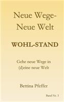 Neue Wege - Neue Welt