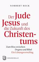 Jude Jesus Und Die Zukunft Des Christentums
