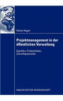 Projektmanagement in Der Öffentlichen Verwaltung