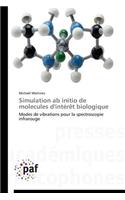Simulation AB Initio de Molecules d'Intérèt Biologique