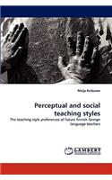 Perceptual and social teaching styles
