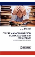 Stress Management from Islamic and Western Perspectives