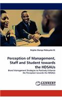 Perception of Management, Staff and Student towards the HDSAUs