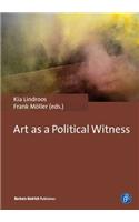 Art as a Political Witness