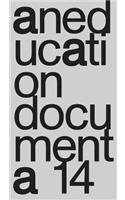 Aneducation - Documenta 14