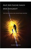 Auf Der Suche Nach Der Ewigkeit