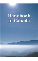 Handbook to Canada