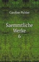 Saemmtliche Werke