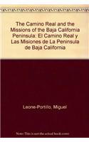 The Camino Real and the Missions of the Baja California Peninsula