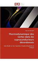 Thermodynamique Des Vortex Dans Les Supraconducteurs D?sordonn?s