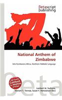 National Anthem of Zimbabwe: (English)