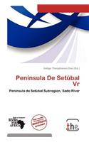 Pen Nsula de Set Bal VR
