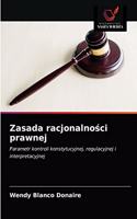 Zasada racjonalno&#347;ci prawnej