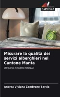 Misurare la qualità dei servizi alberghieri nel Cantone Manta