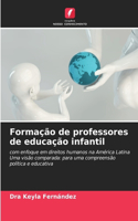 Formação de professores de educação infantil