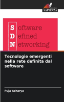 Tecnologie emergenti nella rete definita dal software