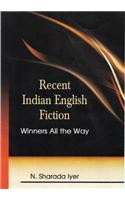 Recent Indian English Fiction - Winners All the Way