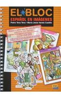 El Bloc. Espanol en imagenes