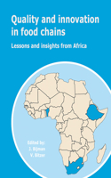 Quality and innovation in food chains