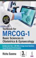 Textbook for MRCOG-1: Basic Sciences in Obstetrics and Gynaecology