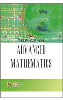 Topics In Advanced Mathematics