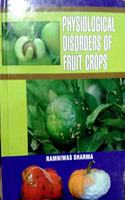 Physiological Disorders of Fruit Crops