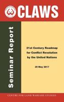 21st Century Roadmap for Conflict Resolution by the United Nations